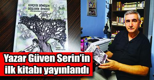 İpsala’lı Yazar Güven Serin’in İlk Kitabı Yayınlandı