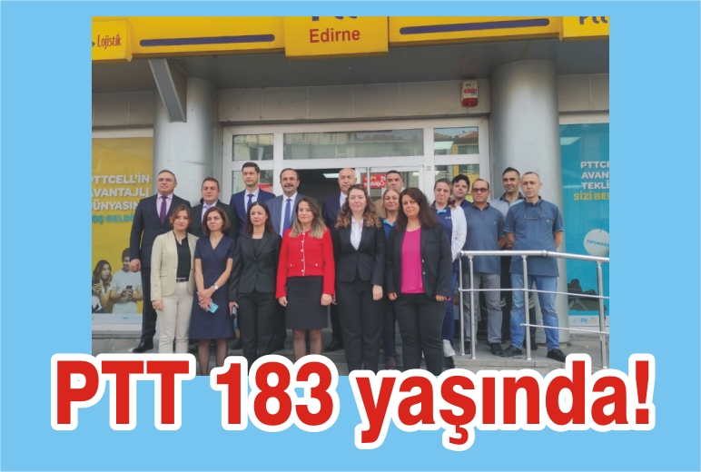 PTT 183 Yaşında!