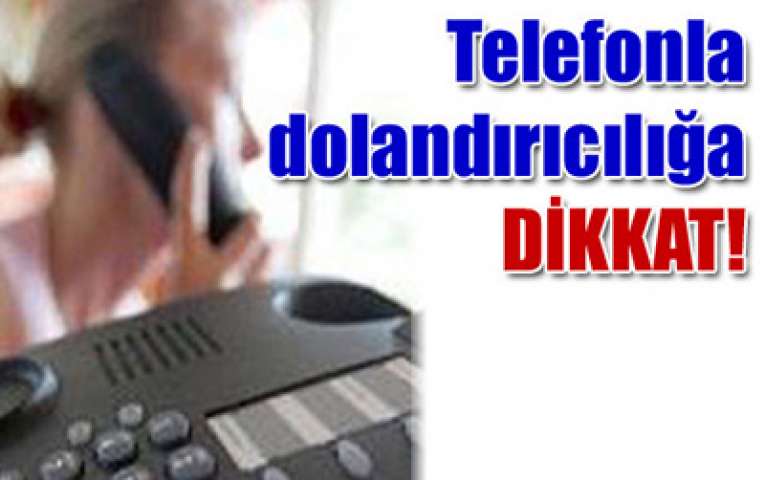 Telefon Dolandırıcıları İpsala’da…