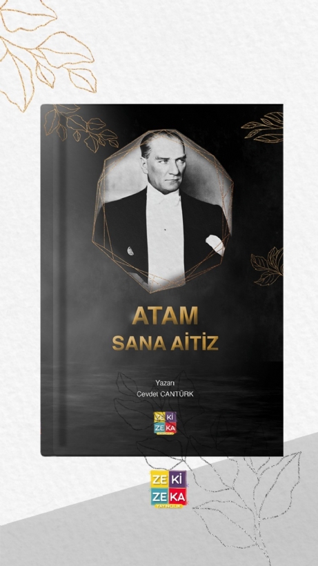 Özel Eşyalar Dile Geldi Atatürk’ün Hatıralarını Yaşatan Kitap